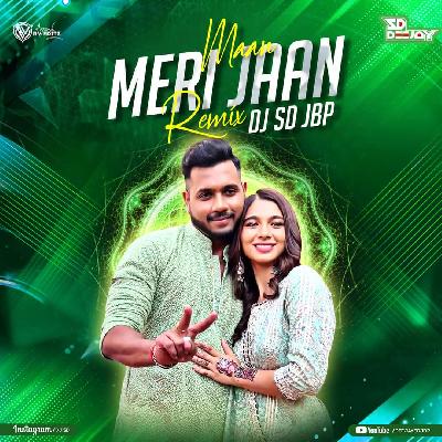 Tu Maan Meri Jaan - DJ SD JBP